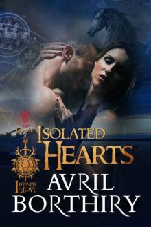 Isolated Hearts (Legends of Love Book 2)