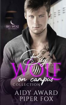 Big Wolf On Campus: Collection One Big Wolf On Campus: Collection One