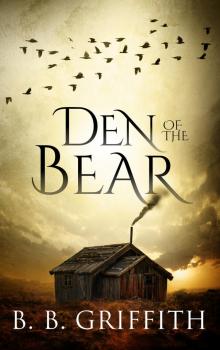 Den of the Bear (Vanished, #6) Den of the Bear (Vanished, #6)