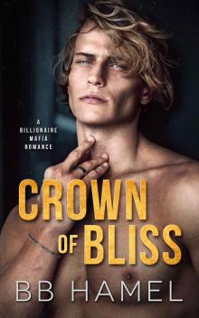 Crown of Bliss: A Billionaire Mafia Romance
