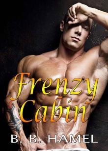 Frenzy Cabin