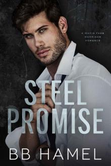 Steel Promise: A Fake Marriage Mafia Romance
