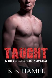 Taught: A City's Secrets Novella