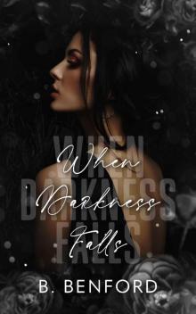 When Darkness Falls When Darkness Falls
