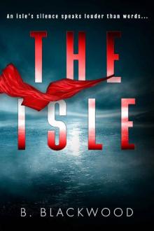 The Isle: An addictive psychological thriller with a chilling twist