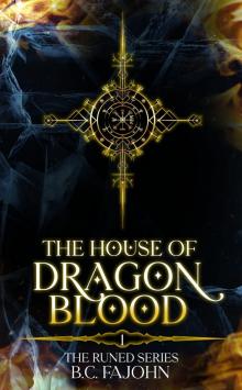 The House of Dragon Blood