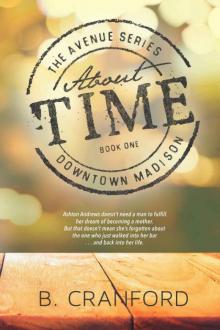 About Time (The Avenue Book 1) About Time (The Avenue Book 1)