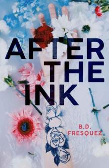 After the Ink: A Teen Fiction