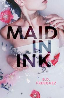 Maid in Ink