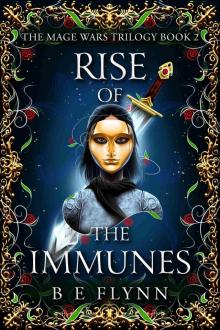 Rise of the Immunes: The Terrathian Chronicles Book 2
