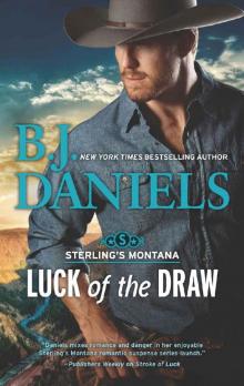 Luck of the Draw (Sterling's Montana) Luck of the Draw (Sterling's Montana)