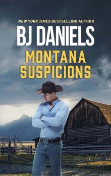 Montana Suspicions Montana Suspicions