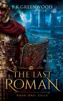 The Last Roman: Exile