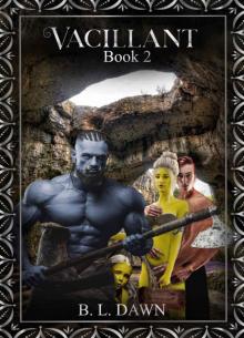 Vacillant (New World Orc Book 2)