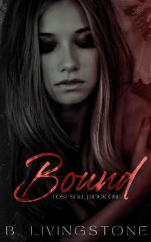 Bound: Lost Soul Book One (Lost Soul Trilogy 1)