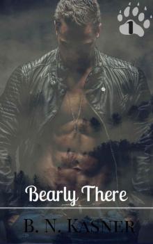 Bearly There (Redwater Shifters Book 1)