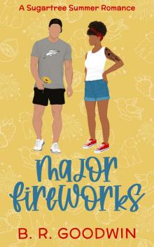 Major Fireworks: A Sugartree Summer Romance (Sugartree Romance Book 3)