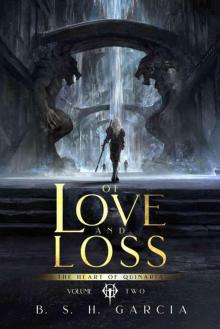 Of Love and Loss (The Heart of Quinaria Book 2)