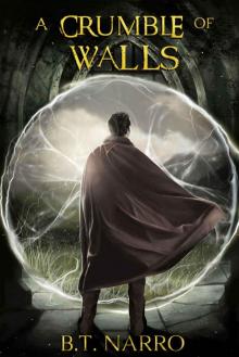 A Crumble of Walls (The Kin of Kings Book 4) A Crumble of Walls (The Kin of Kings Book 4)