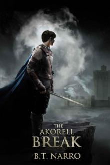 The Akorell Break (The Mortal Mage Book 2) The Akorell Break (The Mortal Mage Book 2)