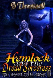 Hemlock And The Dread Sorceress (Book 3) Hemlock And The Dread Sorceress (Book 3)