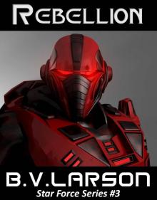Rebellion (Star Force Series)