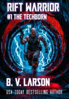 Rift Warrior: The Techborn