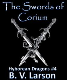 The Swords of Corium (Hyborean Dragons Book 4)