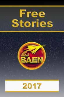 Baen Books Free Stories 2017 Baen Books Free Stories 2017