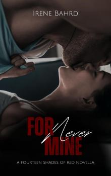 ForNever Mine: A Friends With Benefits ErotiCom