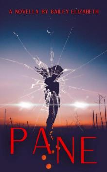 PANE: A Horror Novella