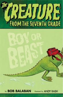 Creature from the 7th Grade : Boy or Beast (9781101591833)