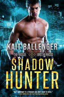 Shadow Hunter: A Rogue Brotherhood Prequel