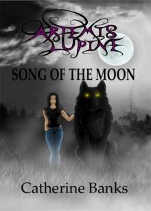 Song of The Moon Artemis Lupine