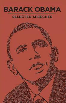Barack Obama Selected Speeches Barack Obama Selected Speeches