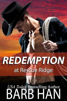 REDEMPTION at RESCUE RIDGE: USA Today Bestselling Author