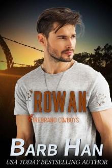 ROWAN: Firebrand Cowboys (Texas Firebrand Book 14)