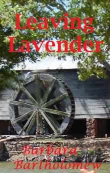 Leaving Lavender: A Time Travel Romance (Lavender, Texas Series Book 3)
