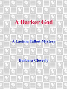 A Darker God