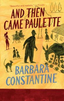 And Then Came Paulette And Then Came Paulette