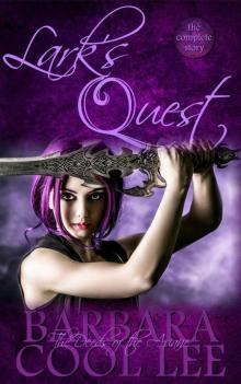 Lark's Quest: The Complete Story (The Deeds of the Ariane)