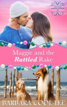 Maggie and the Rattled Rake