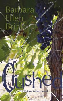Crushed (The Fredrickson Winery Novels)