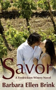 Savor (The Fredrickson Winery Novels)