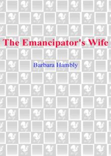 The Emancipator's Wife
