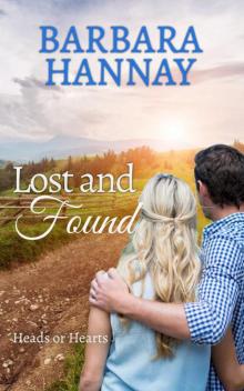 Lost and Found: An emotional second-chance romance (Heads or Hearts) Lost and Found: An emotional second-chance romance (Heads or Hearts)
