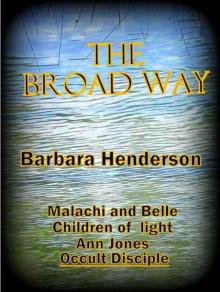The Broad Way (The Two Gates)