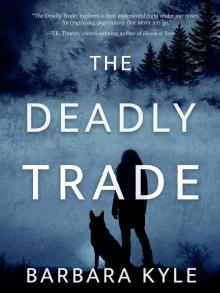 The Deadly Trade