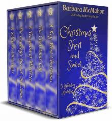 Christmas Short and Sweet Christmas Short and Sweet