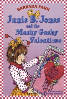 and the Mushy Gushy Valentime